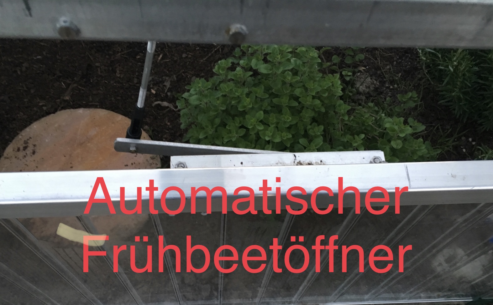 Frühbeetöffner